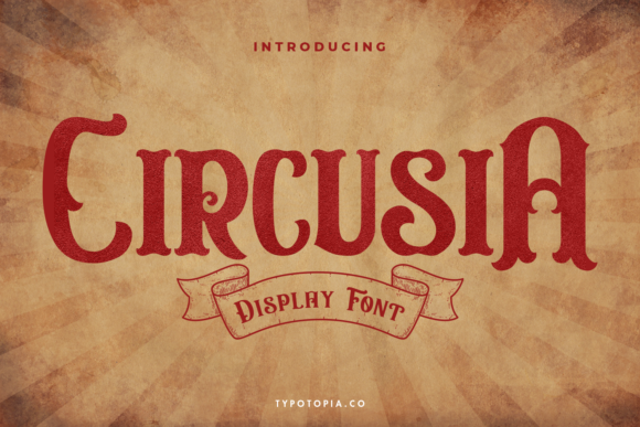 Circusia: A Retro Display Font That Elevates Digital Branding