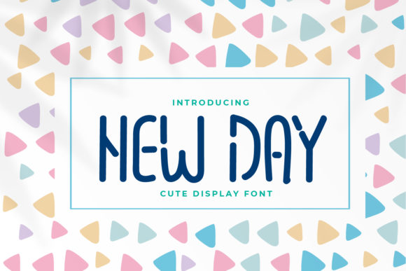 New Day Font: A Friendly, Standout Display Typeface for Small Businesses