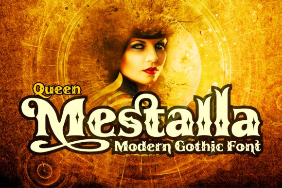 Queen Mestalla: A Display Font That Commands Attention—Without Screaming