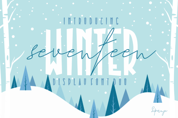 Seventeen Winter: A Display Font That Captures Attention and Warmth