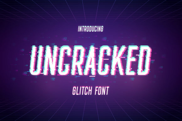 Uncracked: A Glitch-Style Display Font That Commands Attention